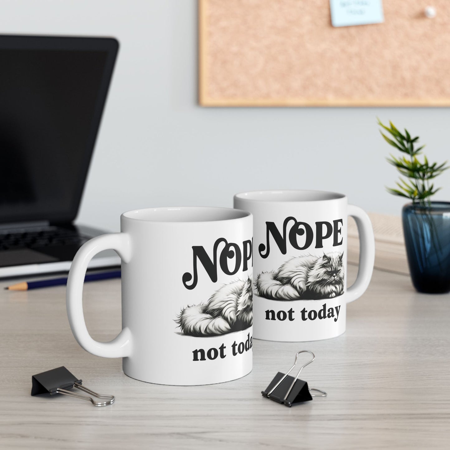 Ceramic Mug Nope Not Today