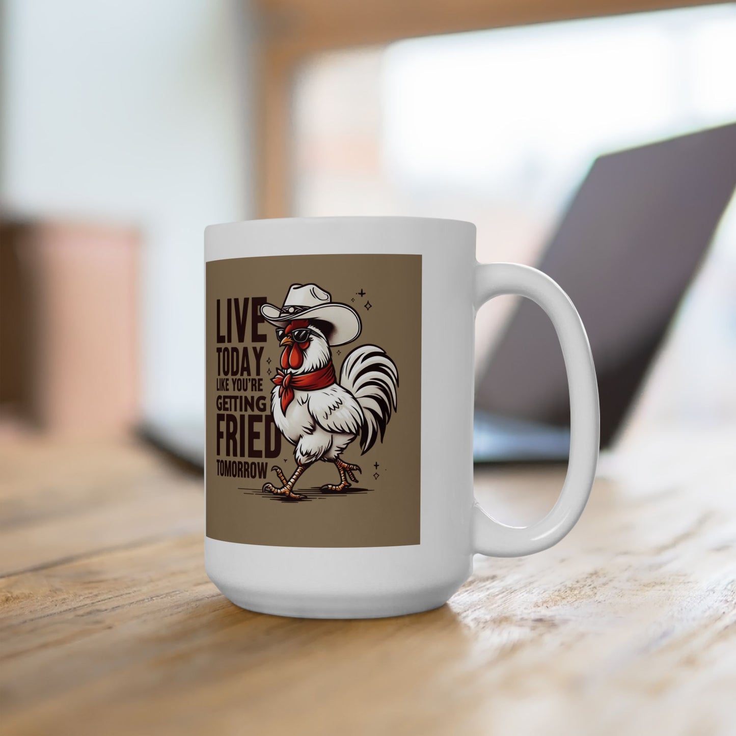11oz & 15oz Ceramic Mug - Live Today Like You're Getting Fried Tomorrow