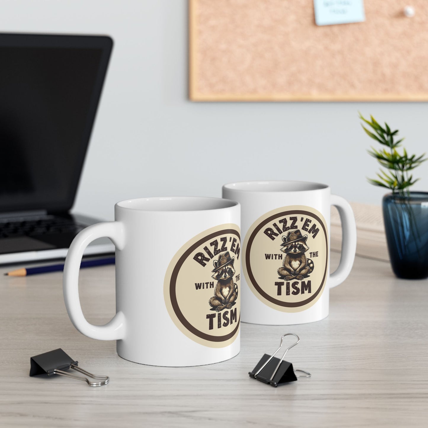 Ceramic Mug - Rizz'em With The Tism, 11oz & 15oz