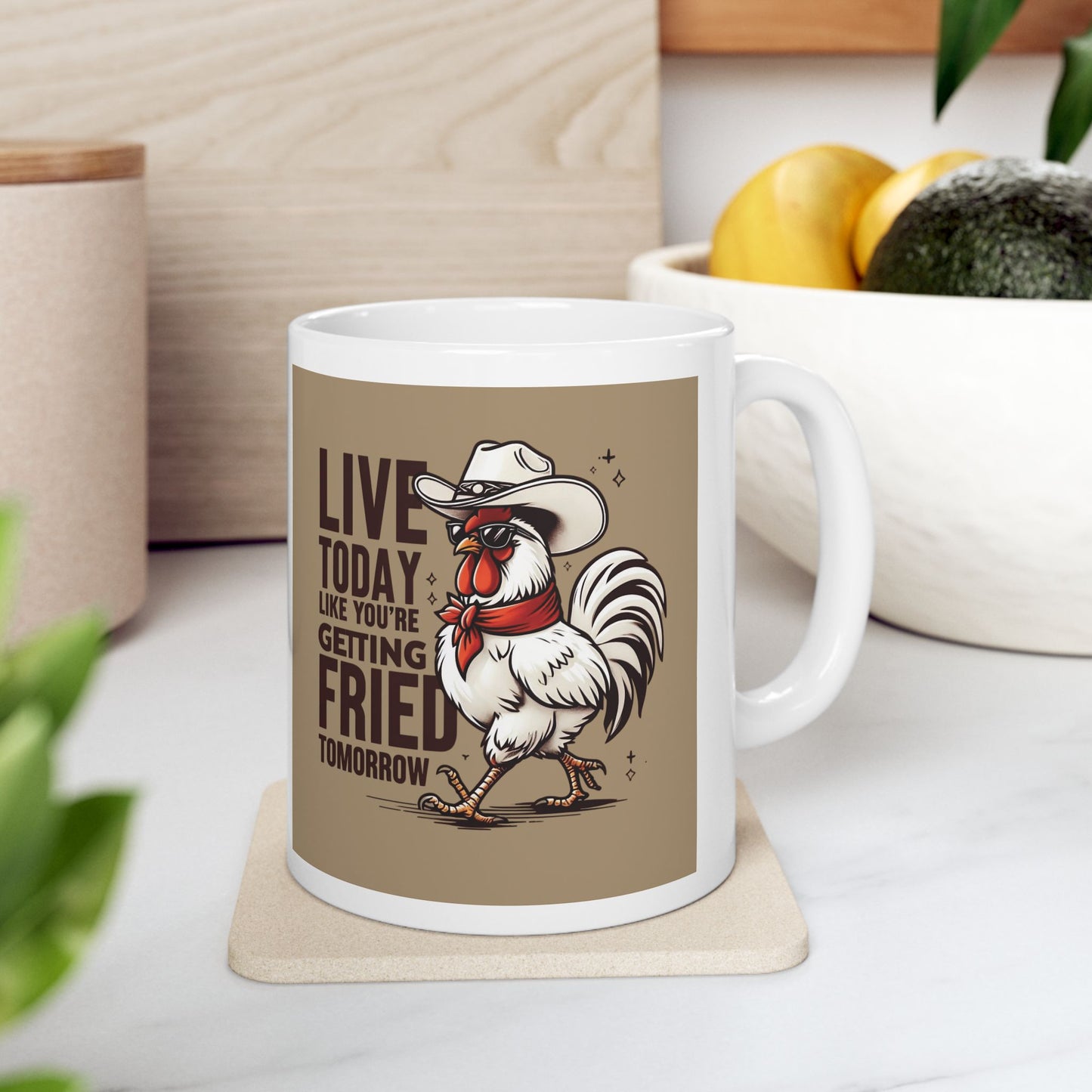 11oz & 15oz Ceramic Mug - Live Today Like You're Getting Fried Tomorrow