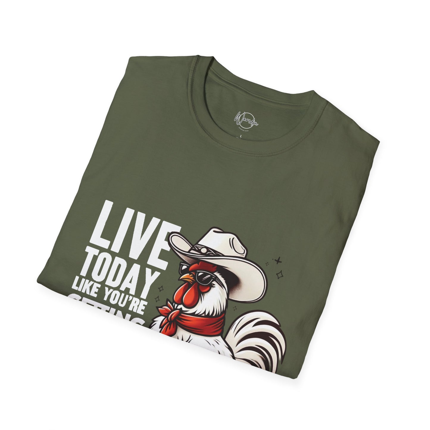 Motivational Quote Unisex T-Shirt - Live Today Like You're Getting Fired Tomorrow