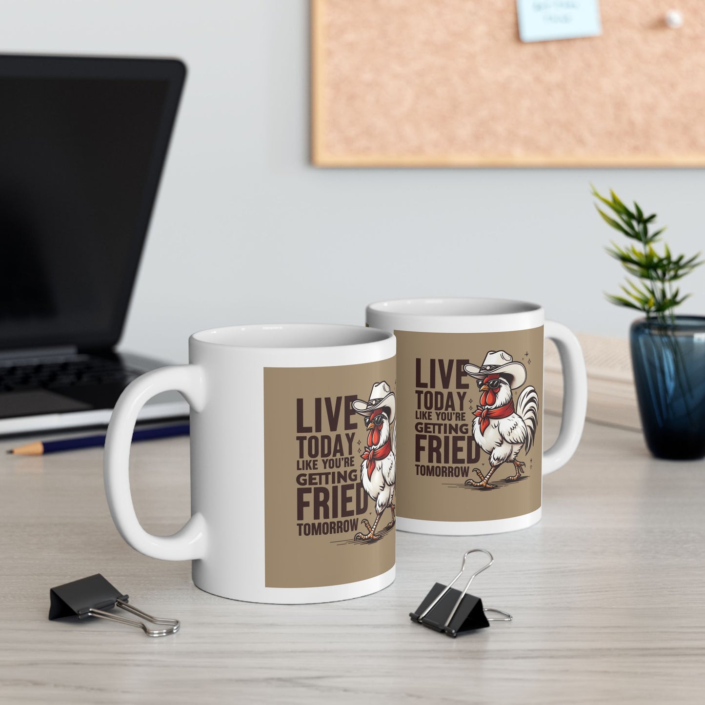 11oz & 15oz Ceramic Mug - Live Today Like You're Getting Fried Tomorrow