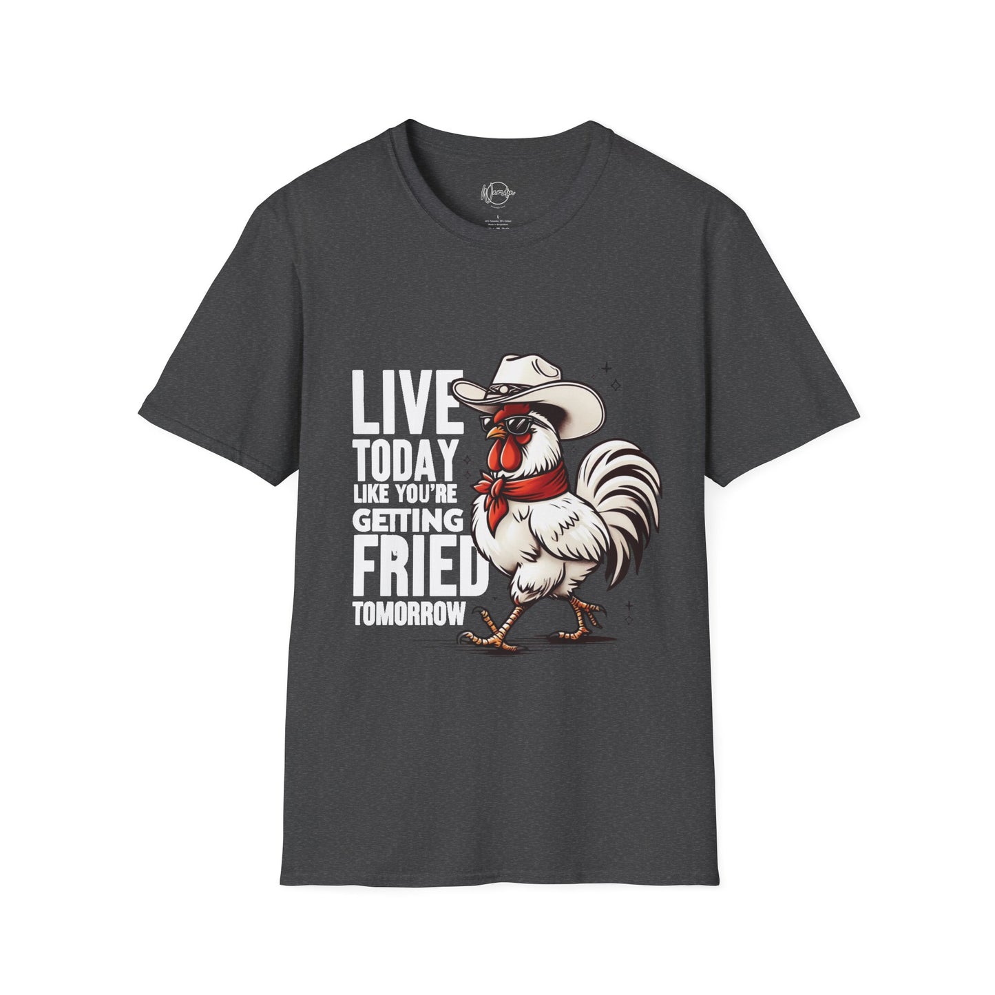 Motivational Quote Unisex T-Shirt - Live Today Like You're Getting Fired Tomorrow