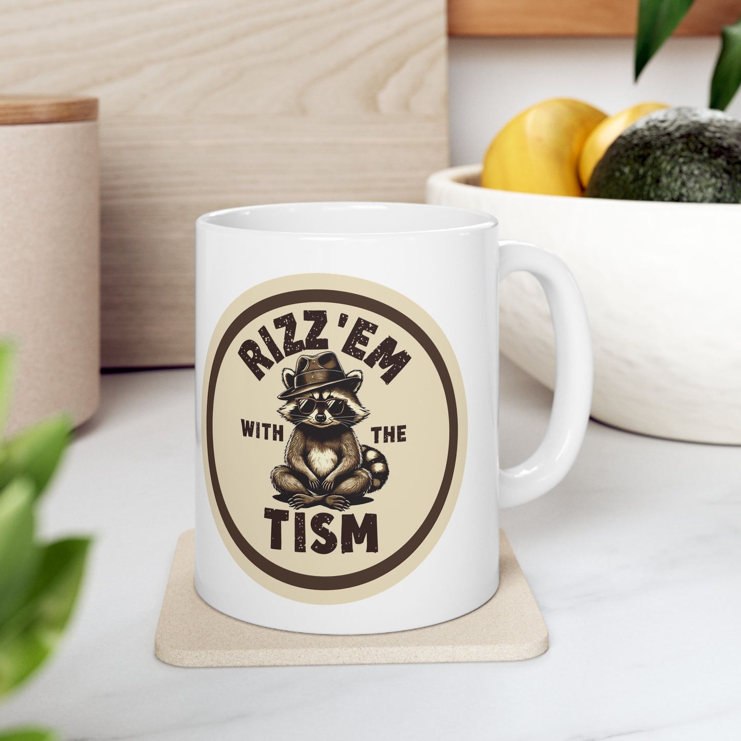 Ceramic Mug - Rizz'em With The Tism, 11oz & 15oz