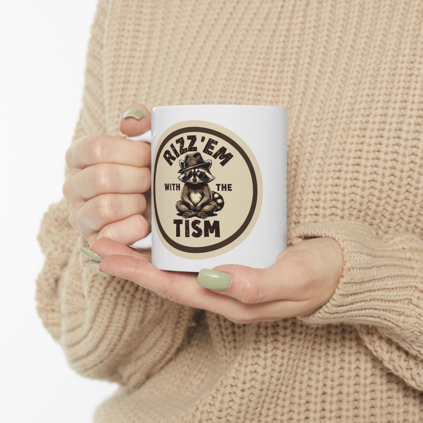 Ceramic Mug - Rizz'em With The Tism, 11oz & 15oz