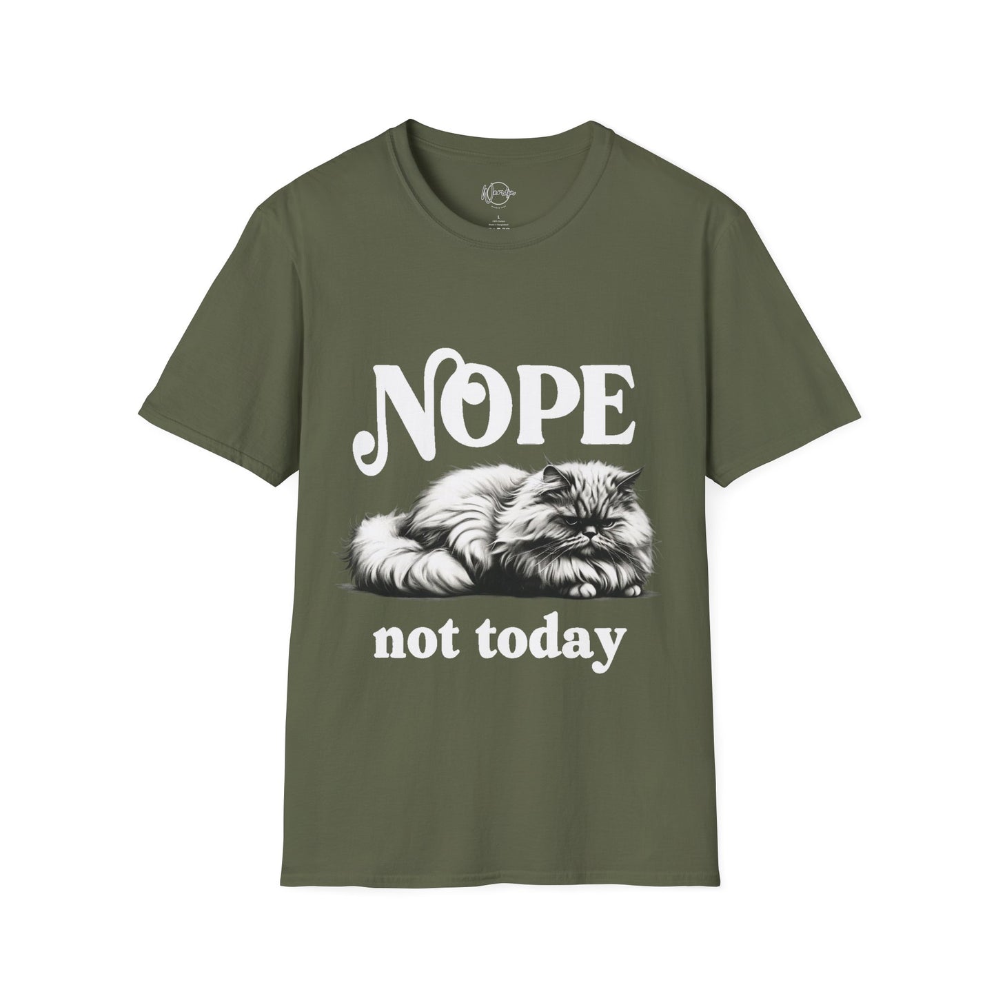 Nope Not Today Unisex T-Shirt