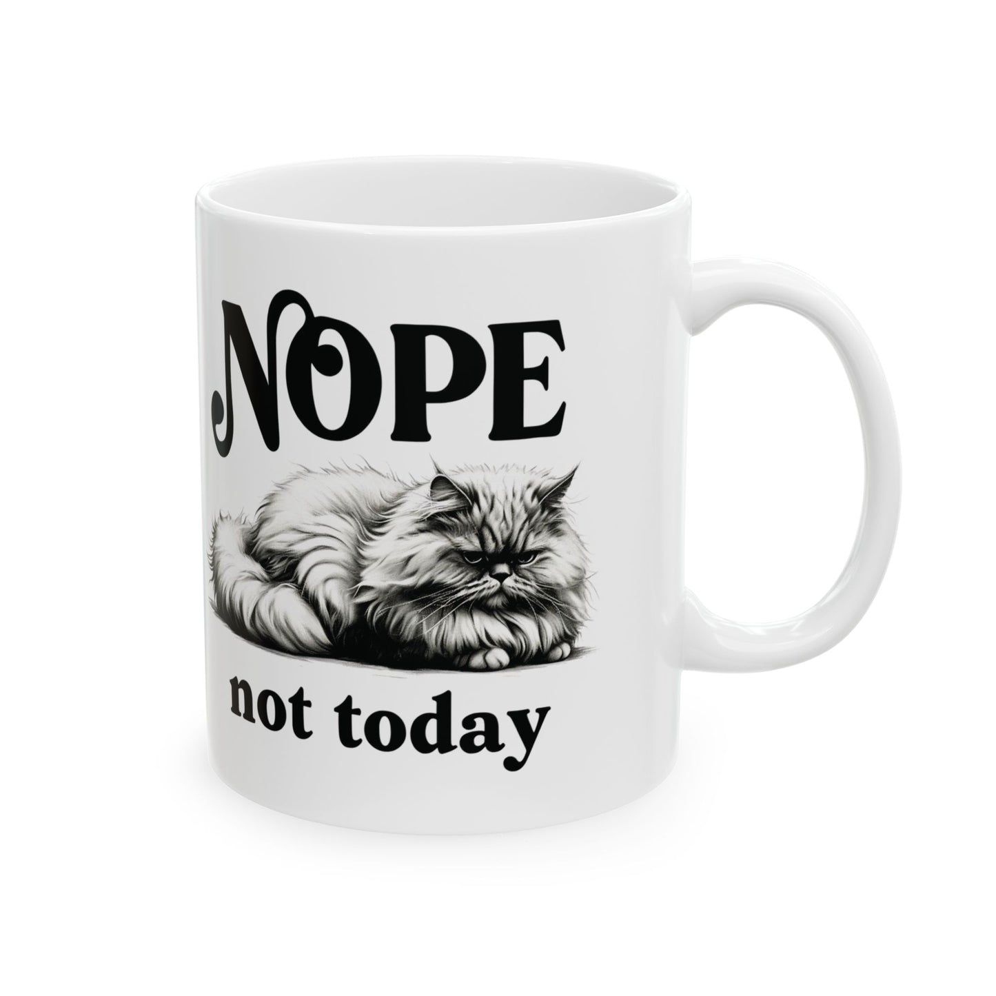 Ceramic Mug Nope Not Today