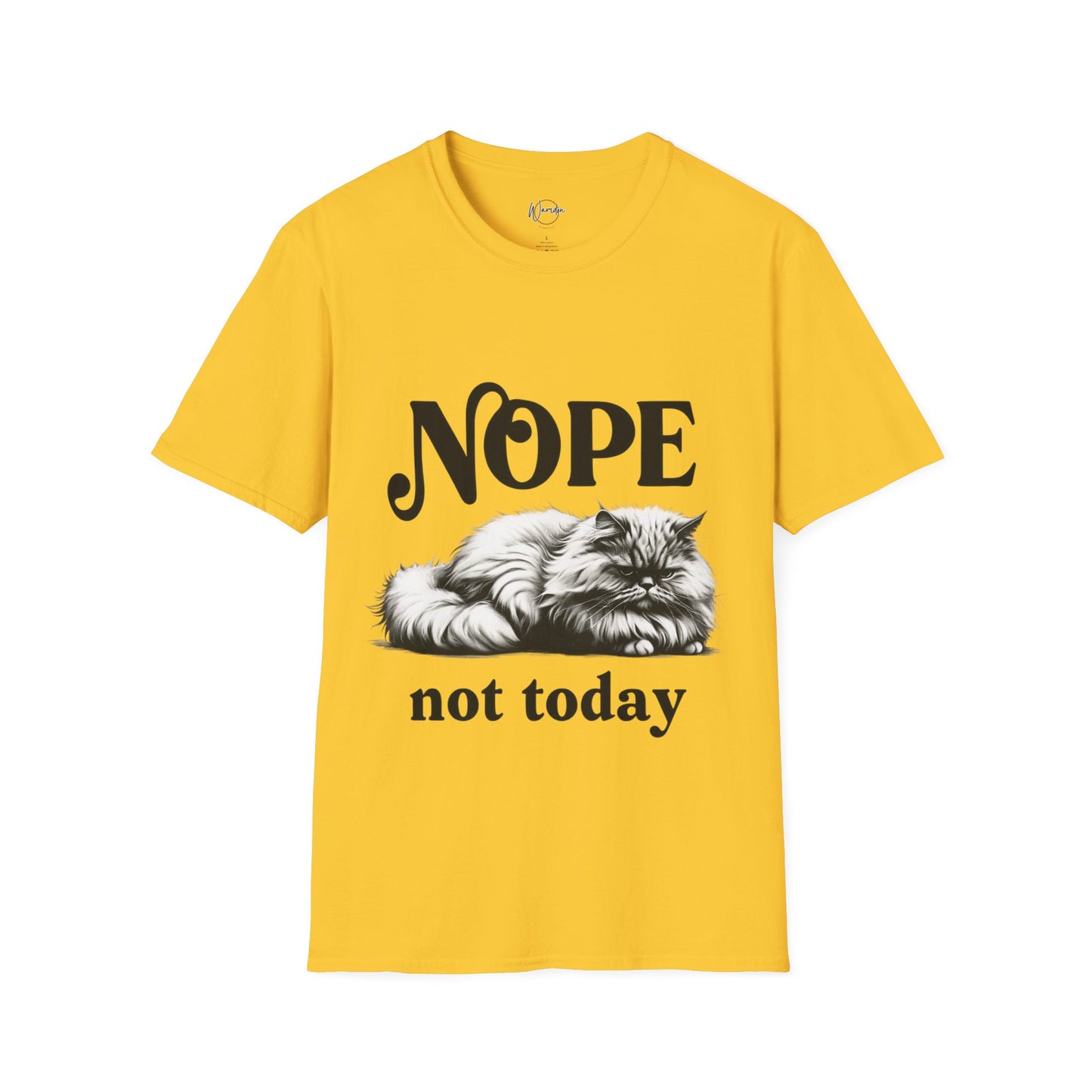 Nope Not Today Unisex T-Shirt