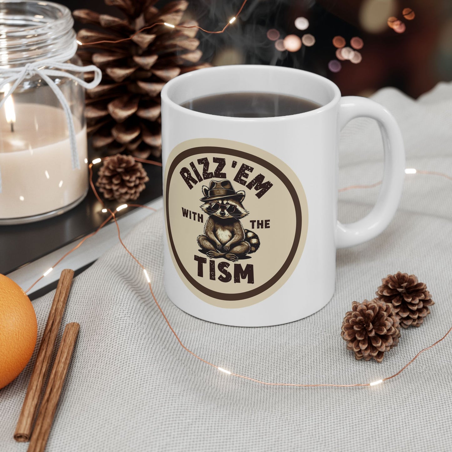 Ceramic Mug - Rizz'em With The Tism, 11oz & 15oz