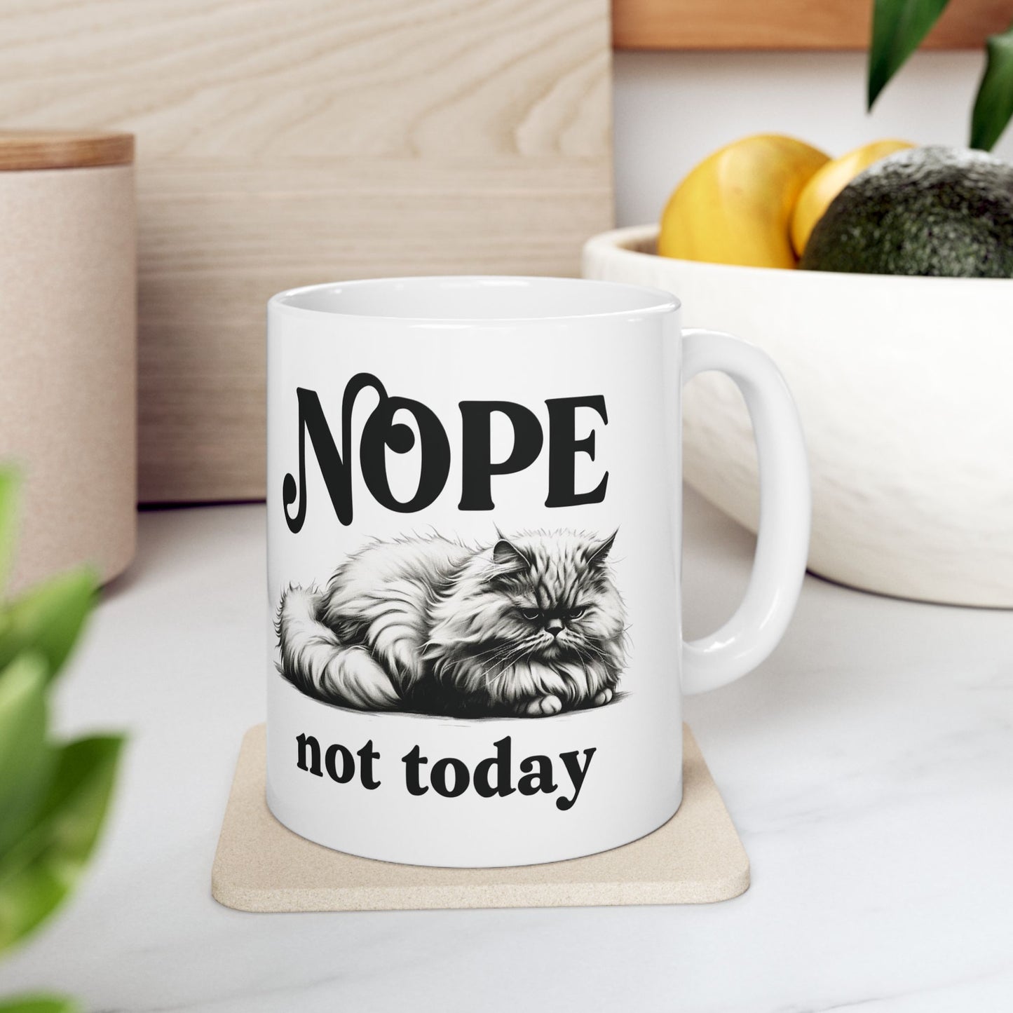Ceramic Mug Nope Not Today