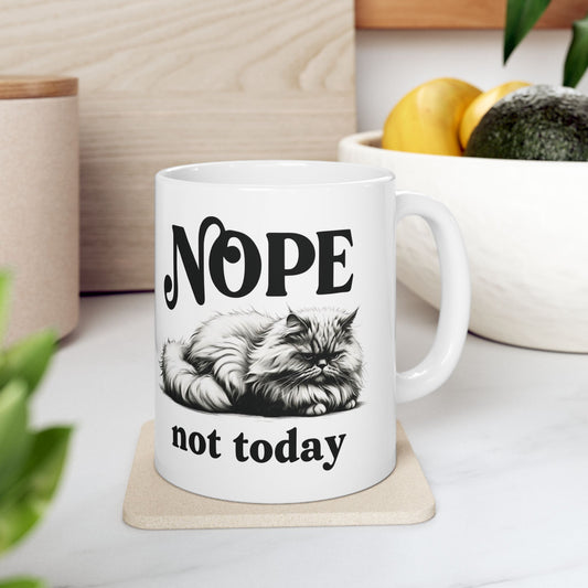 Ceramic Mug Nope Not Today